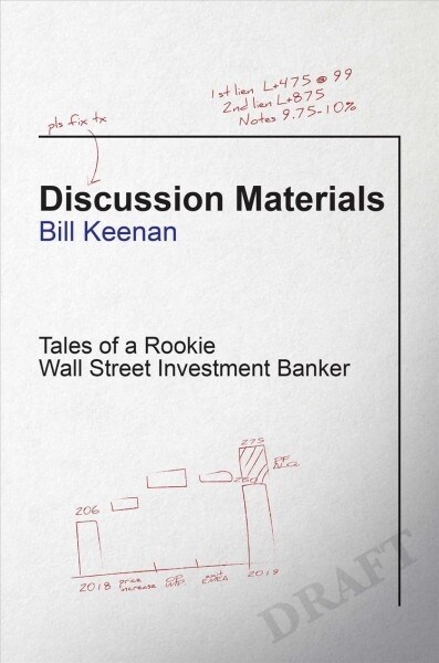 Discussion Materials: Tales of a Rookie Wall Street Investment Banker (Hardcover)
