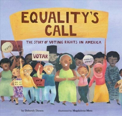 Equalitys Call: The Story of Voting Rights in America (Hardcover)