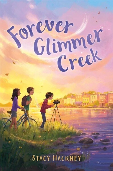 Forever Glimmer Creek (Hardcover)