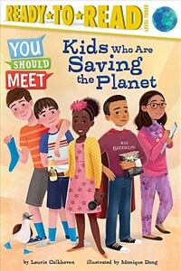 Kids Who Are Saving the Planet (Paperback)