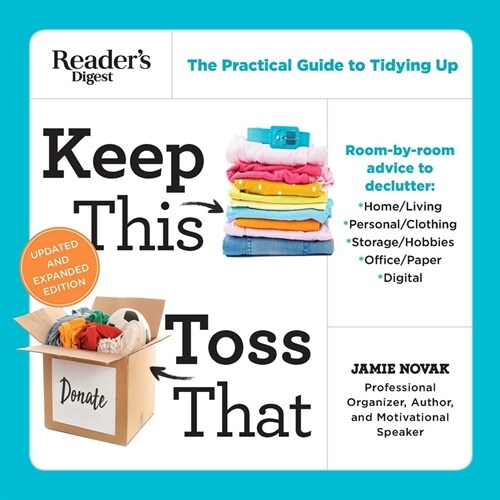 Keep This Toss That - Updated and Expanded: The Practical Guide to Tidying Up (Paperback)