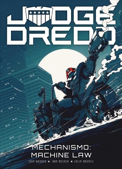 Judge Dredd: Mechanismo - Machine Law (Paperback)