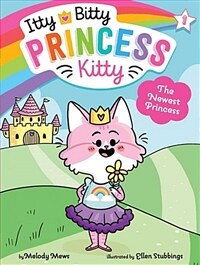 The Newest Princess, Volume 1 (Hardcover)