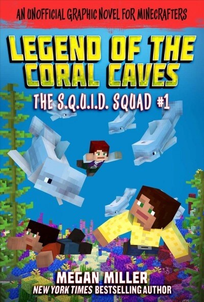 The Legend of the Coral Caves: An Unofficial Graphic Novel for Minecrafters (Paperback)