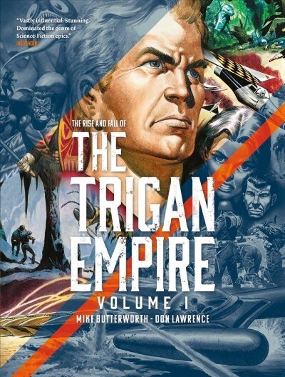 The Rise and Fall of the Trigan Empire, Volume I (Paperback)