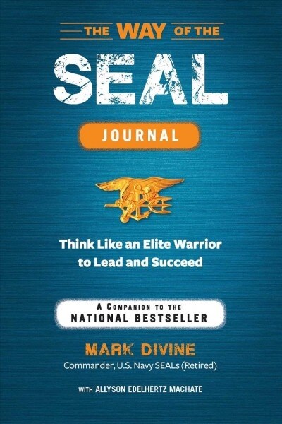 Way of the Seal Journal: A Companion to the National Bestseller (Paperback)