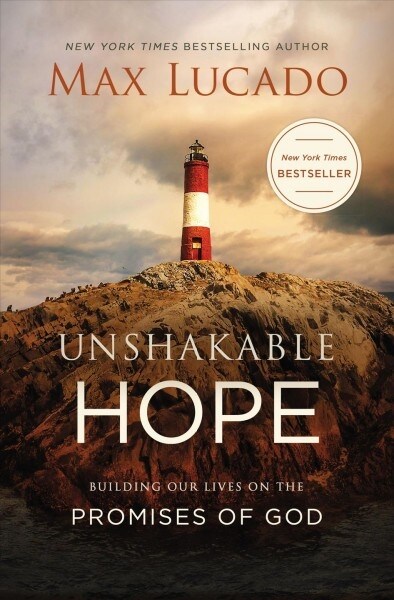Unshakable Hope: Building Our Lives on the Promises of God (Paperback)