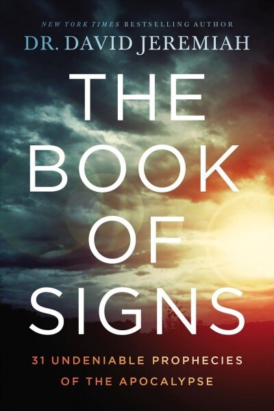 [중고] The Book of Signs: 31 Undeniable Prophecies of the Apocalypse (Paperback)