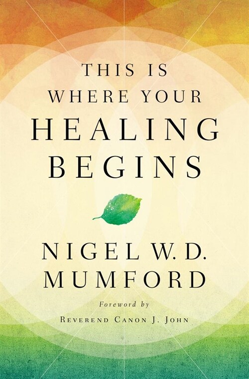 This Is Where Your Healing Begins (Paperback, GLD)