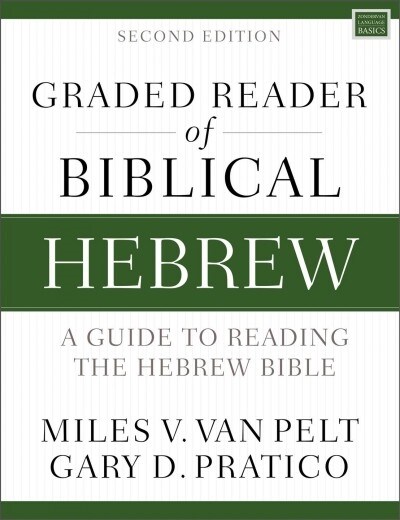 Graded Reader of Biblical Hebrew, Second Edition: A Guide to Reading the Hebrew Bible (Paperback)