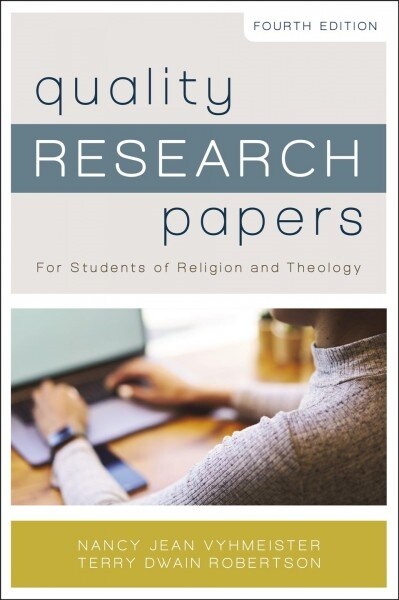 Quality Research Papers: For Students of Religion and Theology (Paperback)