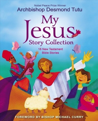 My Jesus Story Collection: 18 New Testament Bible Stories (Hardcover)