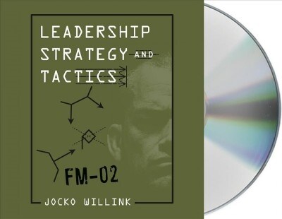 Leadership Strategy and Tactics: Field Manual (Audio CD)