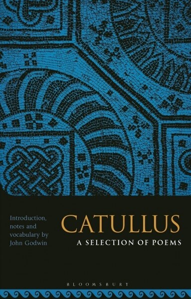 Catullus: A Selection of Poems (Paperback)