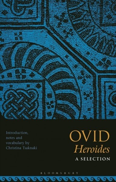 Ovid, Heroides: A Selection (Paperback)