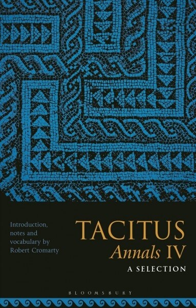 Tacitus, Annals IV: A Selection (Paperback)