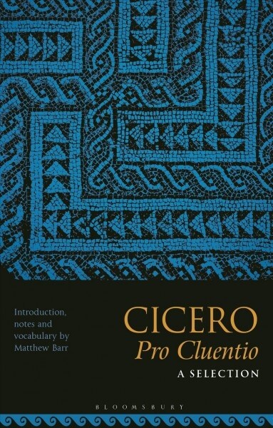 Cicero, Pro Cluentio: A Selection (Paperback)