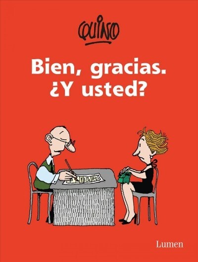 Bien, Gracias. 풷 Usted? / Fine, Thanks. and You? (Paperback)
