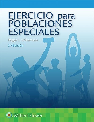 Ejercicio Para Poblaciones Especiales (Paperback, 2)