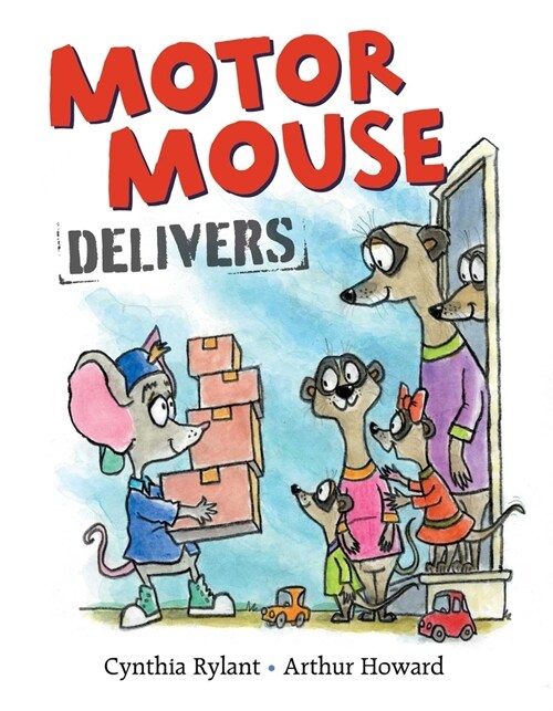 Motor Mouse Delivers (Hardcover)