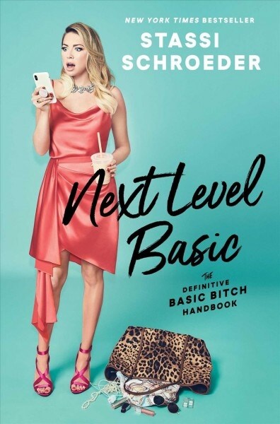Next Level Basic: The Definitive Basic Bitch Handbook (Paperback)