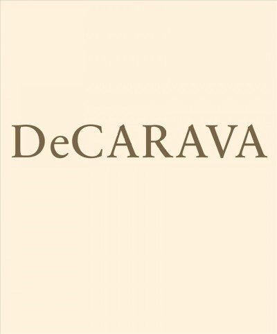 Roy Decarava: Light Break (Hardcover)