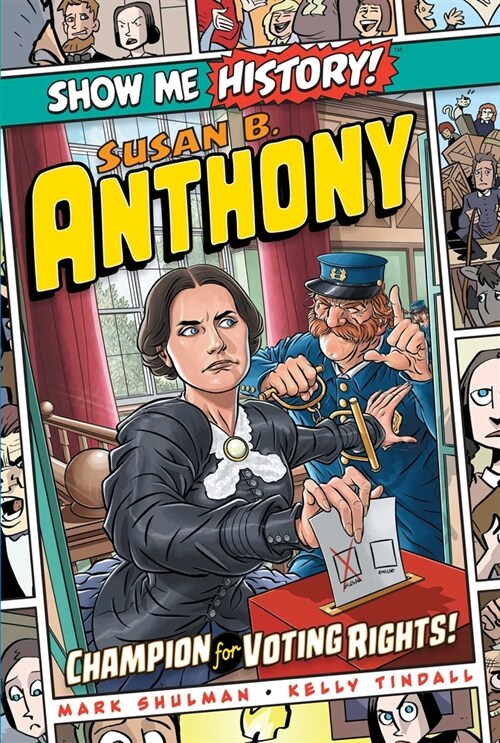 Susan B. Anthony: Champion for Voting Rights! (Hardcover)