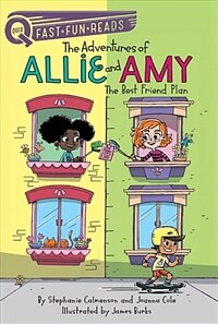 The Adventures of Allie and Amy: The Best Friend Plan (Paperback)