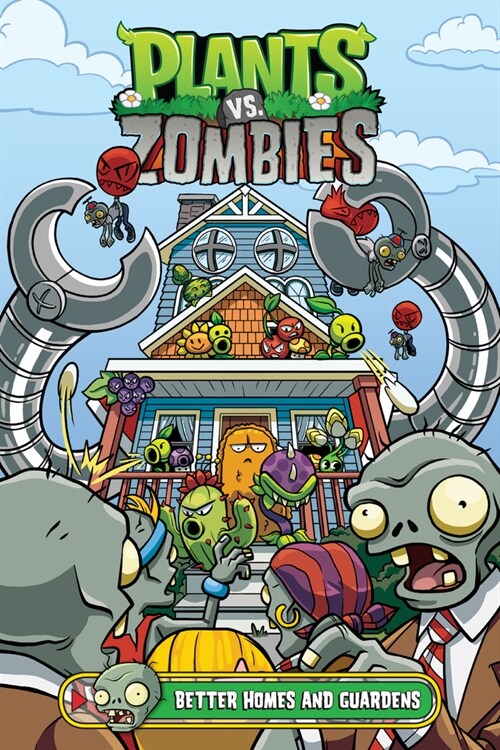 Plants vs. Zombies Volume 15: Better Homes and Guardens (Hardcover)