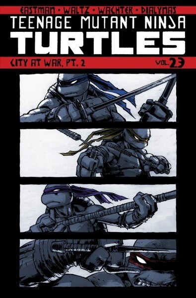 Teenage Mutant Ninja Turtles Volume 23: City at War, Pt. 2 (Paperback)