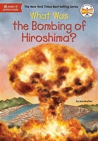 What Was the Bombing of Hiroshima? (Paperback, DGS)