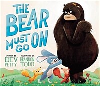 The Bear Must Go on (Hardcover)