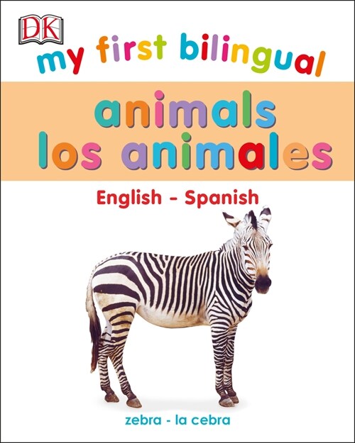 My First Bilingual Animals (Board Books)