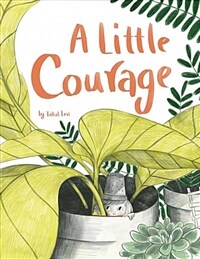 A Little Courage (Hardcover)