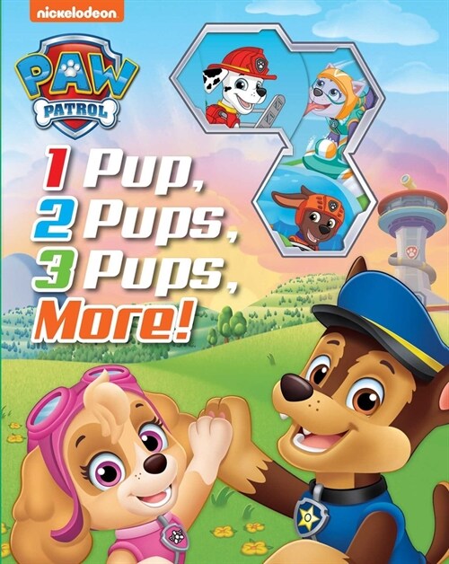 Nickelodeon Paw Patrol: 1 Pup, 2 Pups, 3 Pups, More! (Board Books)
