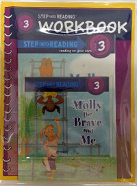 Molly the Brave and Me (Book+CD+Workbook) - Step into Reading Step 3