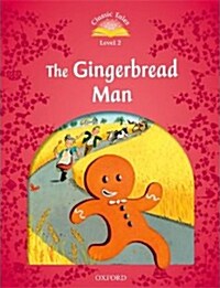 [중고] Classic Tales Second Edition: Level 2: The Gingerbread Man (Paperback, 2 Revised edition)