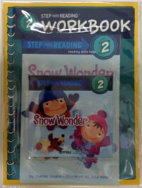 Snow Wonder (Book+CD+Workbook) - Step into Reading Step 2