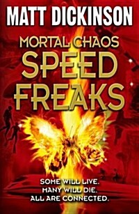 Mortal Chaos: Speed Freaks (Paperback)