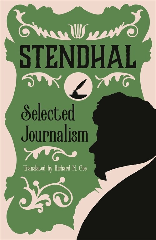Selected Journalism : Edited and with an Introduction by Geoffrey Strickland (Paperback)