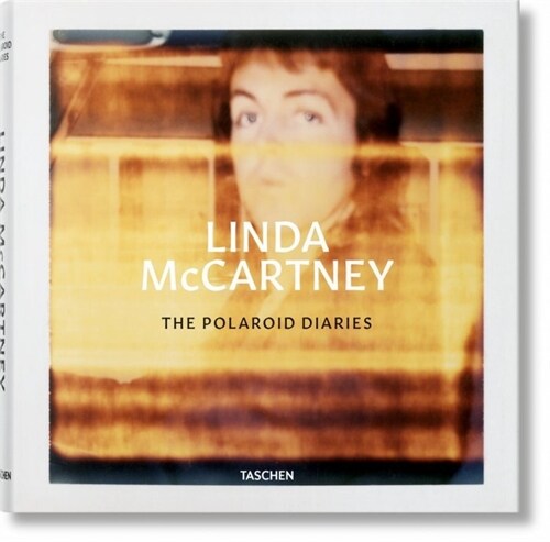 Linda McCartney. the Polaroid Diaries (Hardcover)