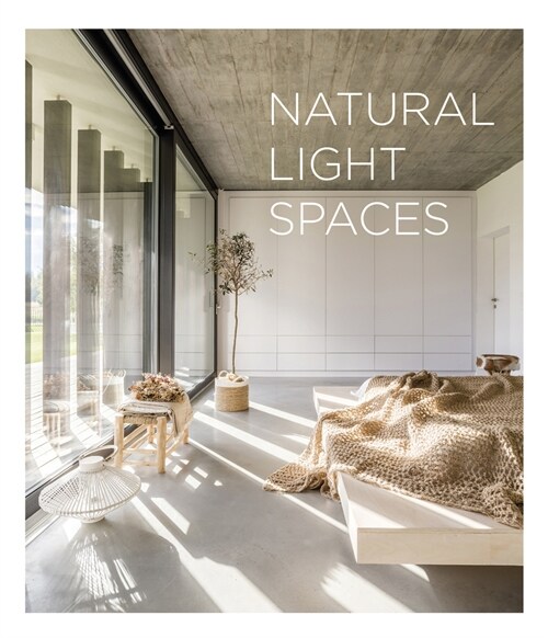 Natural Light Spaces (Hardcover)