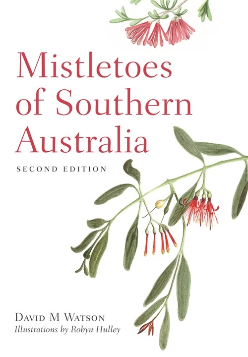 Mistletoes of Southern Australia (Paperback, 2)