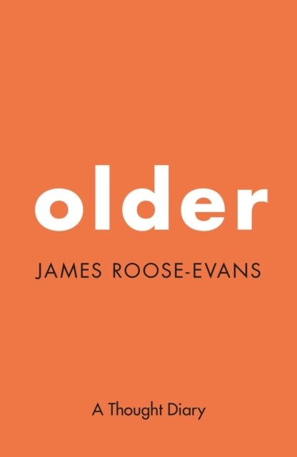 Older: A Thought Diary (Paperback)