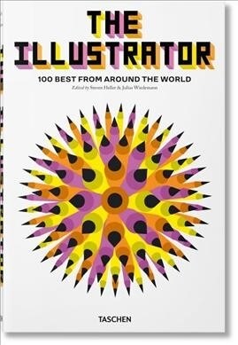 The Illustrator. 100 Best from around the World (Hardcover)