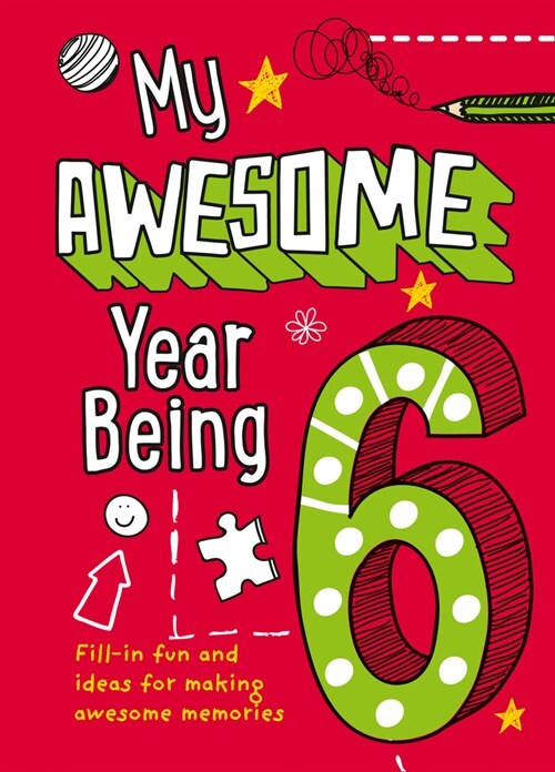 My Awesome Year being 6 (Hardcover)