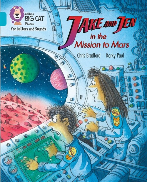 Jake and Jen and the Mission to Mars : Band 07/Turquoise (Paperback)