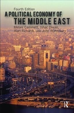 A Political Economy of the Middle East (Hardcover, 4 ed)