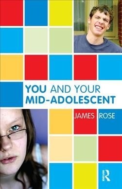 You and Your Mid-Adolescent (Hardcover)