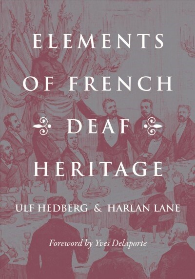 Elements of French Deaf Heritage (Paperback)